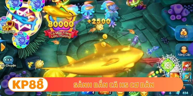 Sảnh bắn cá H5 cơ bản